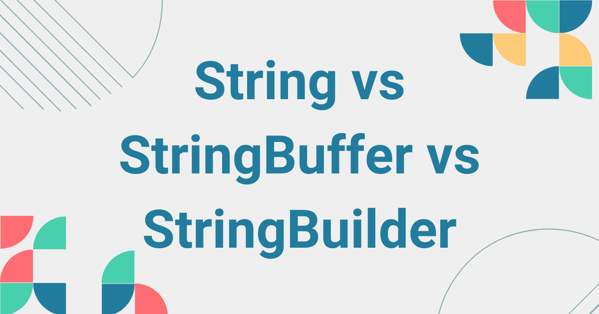 String vs StringBuffer vs StringBuilder