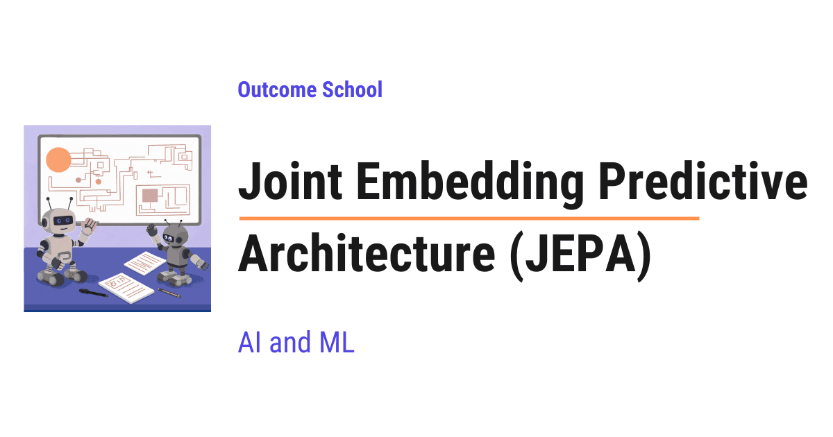 Joint Embedding Predictive Architecture (JEPA)