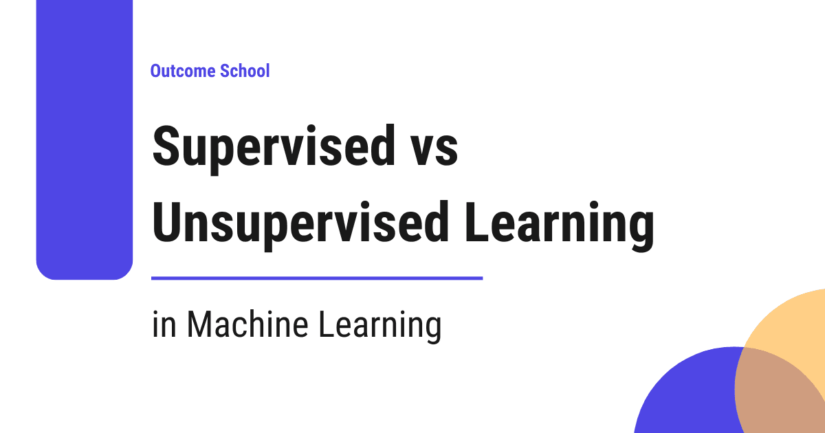 Supervised vs Unsupervised Learning