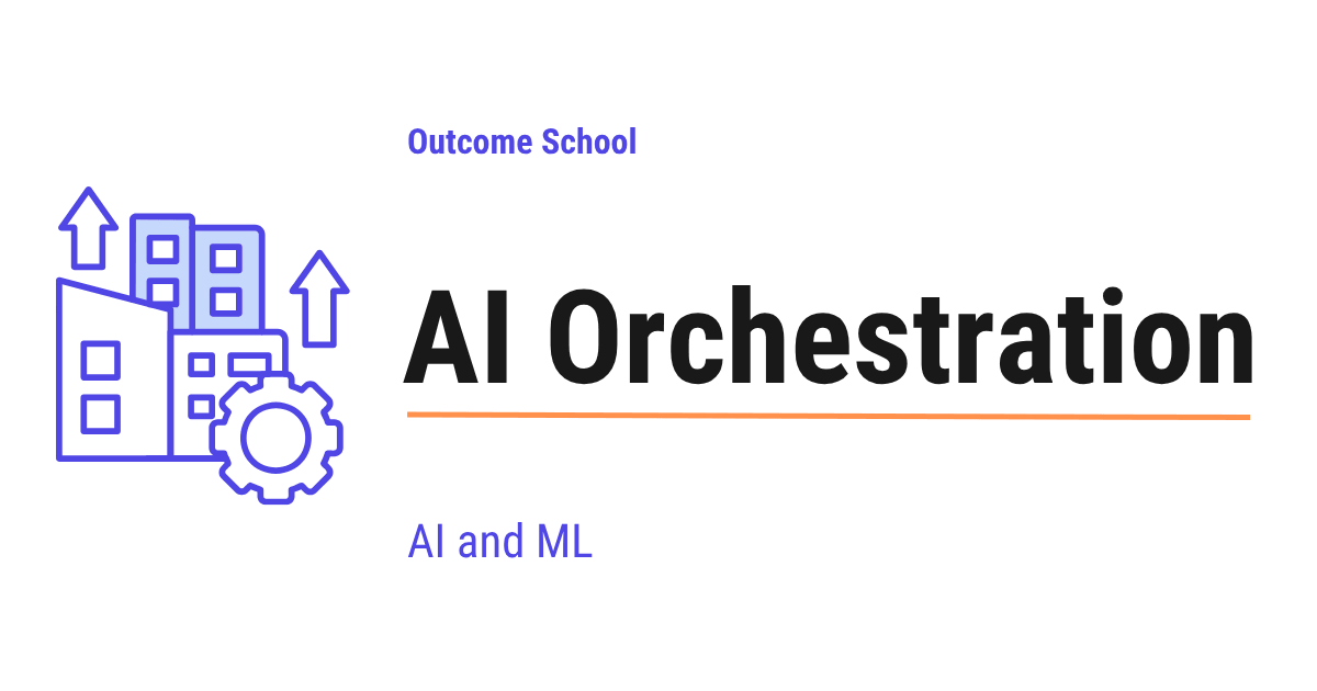 AI Orchestration
