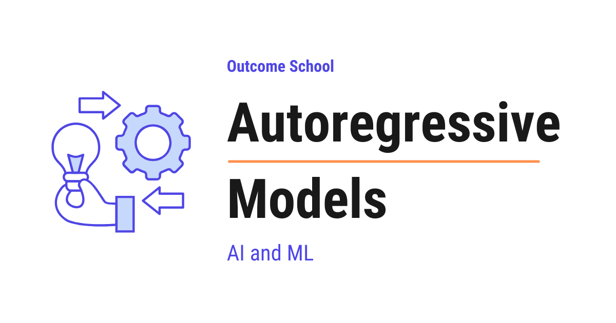 Autoregressive Models