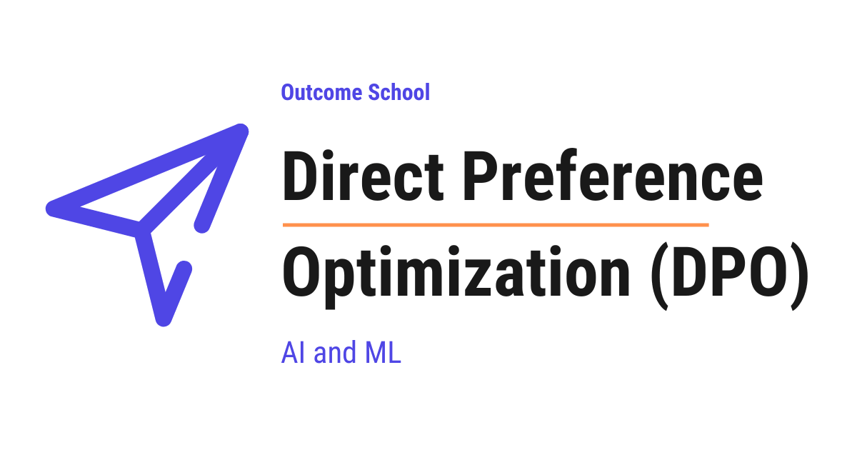 Direct Preference Optimization (DPO)
