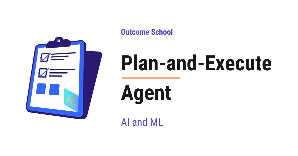 Plan-and-Execute Agent